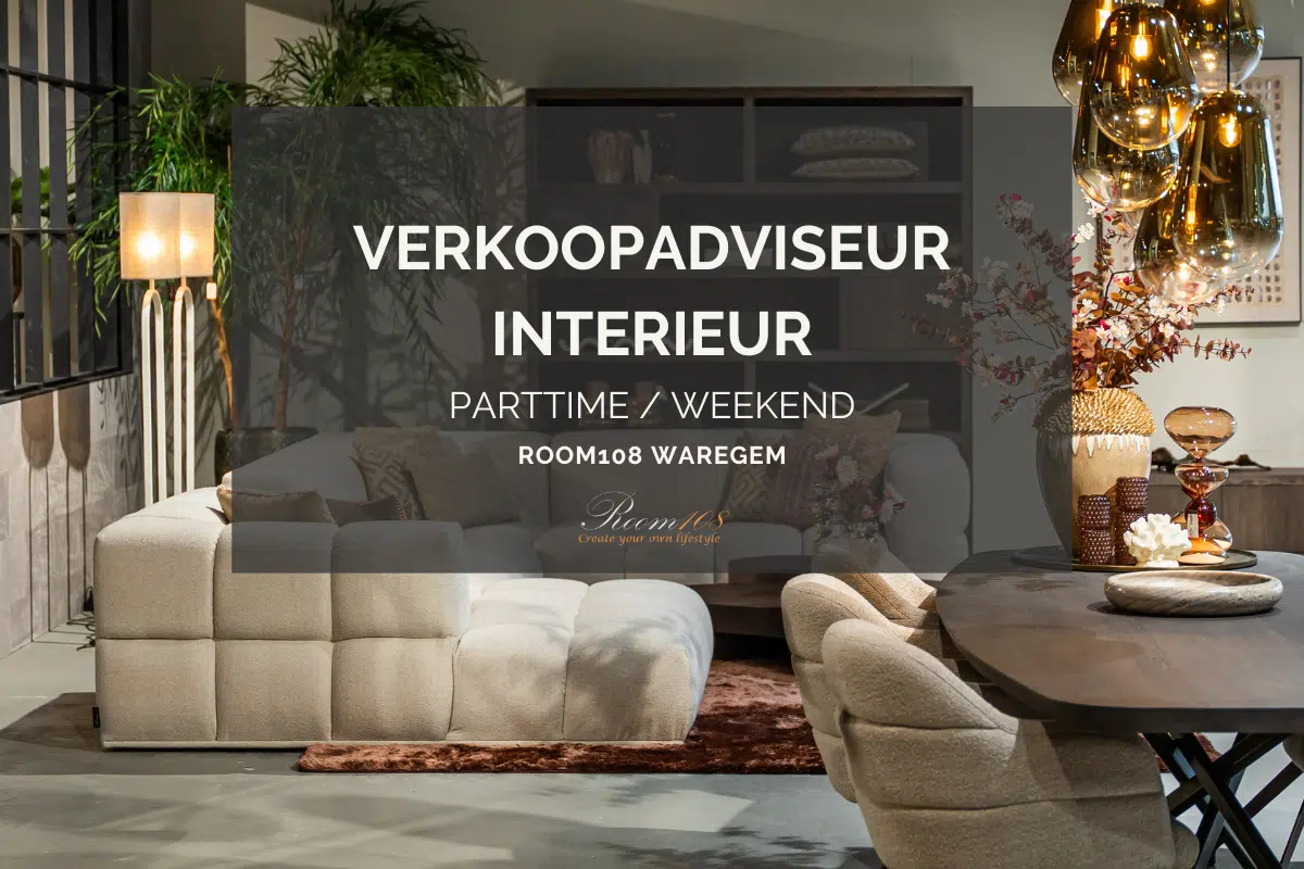 Conseiller commercial intérieur expérimenté Room108 Waregem (temps partiel)